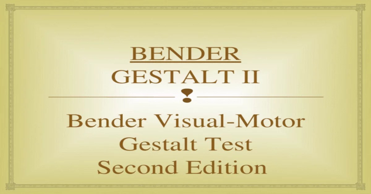 Bender visual motor gestalt test 2