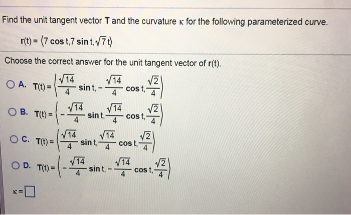 For the following parameterized curve find the unit tangent vector.